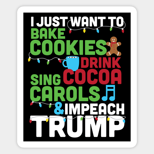 Impeach Trump Christmas Funny Anti Trump Traditions Magnet by mindeverykind
